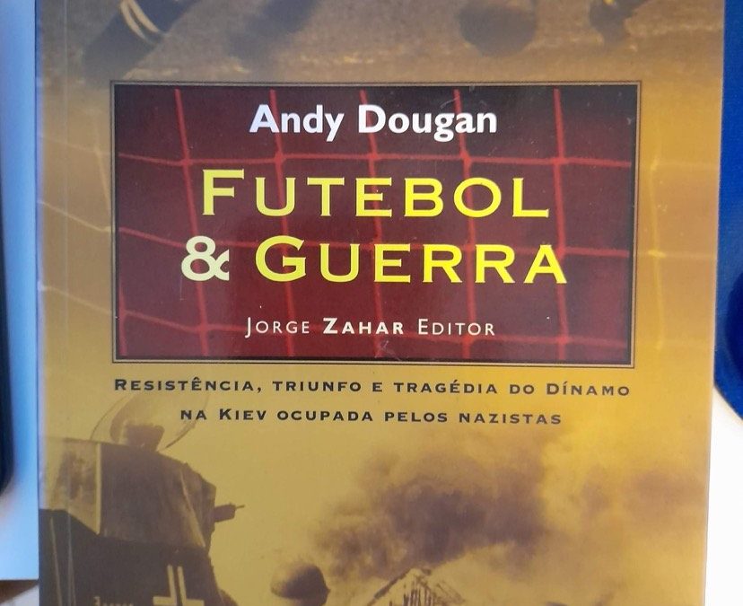 UMA HISTÓRIA DE FUTEBOL E HEROÍSMO